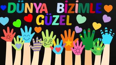 Dunya Bizimle Guzel