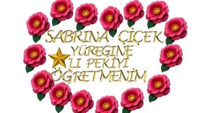 Sabirina Cicek Yuregine Yildizli Pekiyi